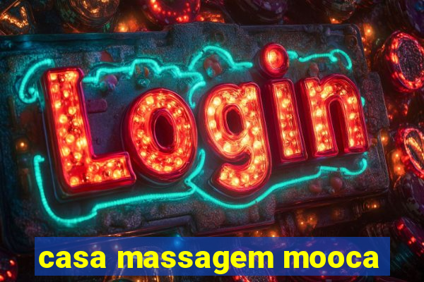 casa massagem mooca